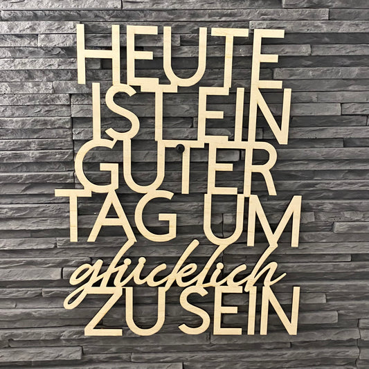 Wandbilder, Sprüche für das Wohnzimmer, Bilder, Schriftzüge, Schriftzug für die Wand, Spruch an der Wand, Selfmade